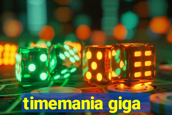 timemania giga-sena
